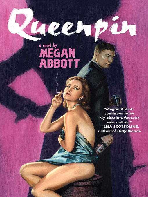 Title details for Queenpin by Megan Abbott - Available